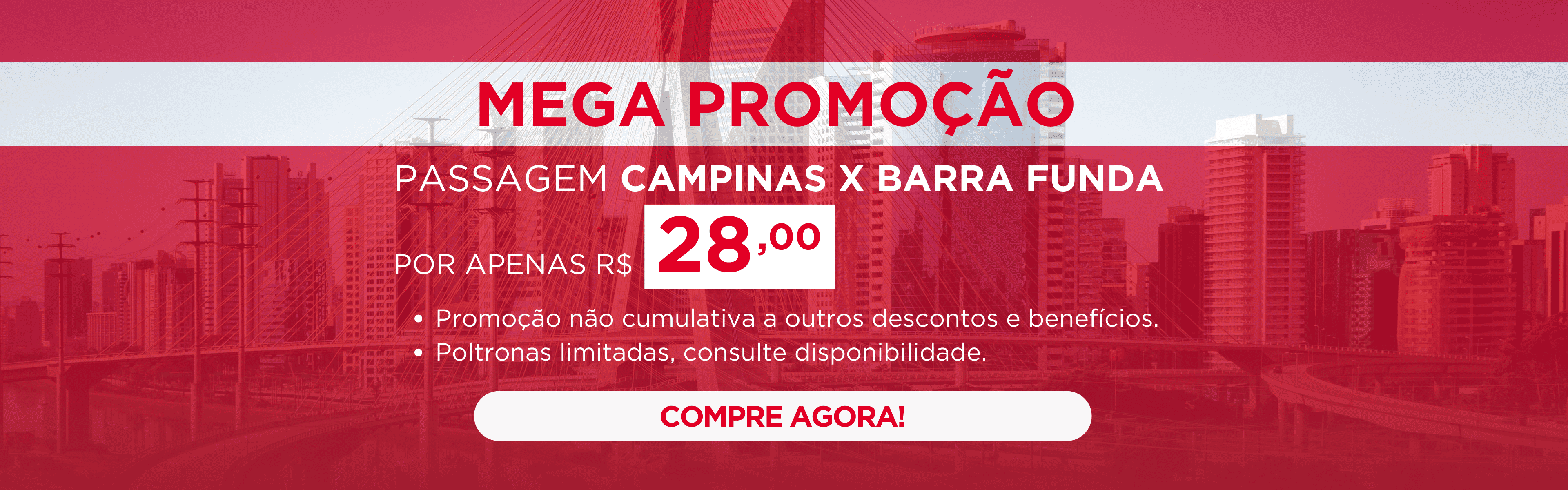 Mega Promoção Campinas x Barra Funda
